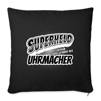 Superheld, clever getarnt als Uhrmacher - Sofakissenbezug 45 x 45 cm - Schwarz - Vorne
