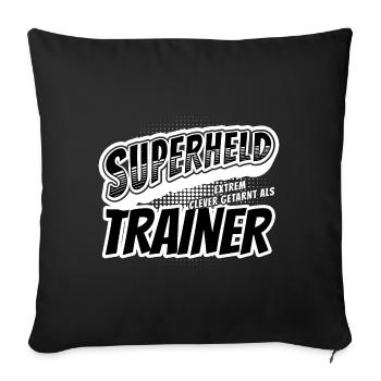 Superheld, clever getarnt als Trainer - Sofakissenbezug 45 x 45 cm - Schwarz - Vorne