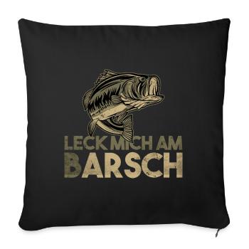 Leck mich am Barsch Angler - Sofakissenbezug 45 x 45 cm - Schwarz - Vorne