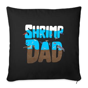 Daddy by Shrimp Pet Design for proud shrimp fans - Sofa pillowcase 17,3'' x 17,3'' (45 x 45 cm) - black - Front