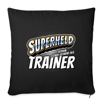 Superheld, clever getarnt als Trainer - Sofakissenbezug 45 x 45 cm - Schwarz - Vorne