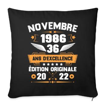 Novembre 1986 Idée Cadeau D'anniversaire 36 Ans - Housse de coussin décorative 45 x 45 cm - noir - Devant
