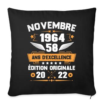 Novembre 1964 Idée Cadeau D'anniversaire 58 Ans - Housse de coussin décorative 45 x 45 cm - noir - Devant