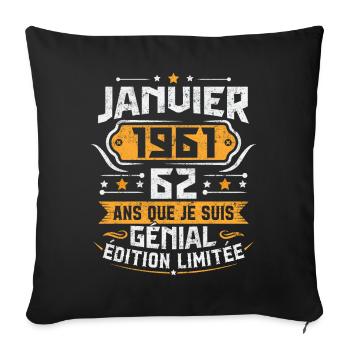 Rétro Cadeau D'anniversaire 62 Ans Janvier 1961 - Housse de coussin décorative 45 x 45 cm - noir - Devant