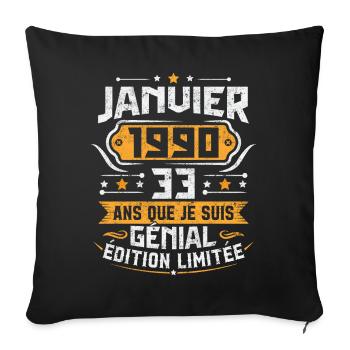 Rétro Cadeau D'anniversaire 33 Ans Janvier 1990 - Housse de coussin décorative 45 x 45 cm - noir - Devant
