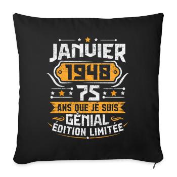 Rétro Cadeau D'anniversaire 75 Ans Janvier 1948 - Housse de coussin décorative 45 x 45 cm - noir - Devant