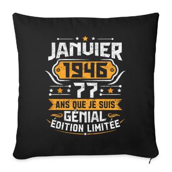 Rétro Cadeau D'anniversaire 77 Ans Janvier 1946 - Housse de coussin décorative 45 x 45 cm - noir - Devant