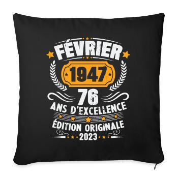 Cadeau D'anniversaire 76 Ans Février 1947 Vintage - Housse de coussin décorative 45 x 45 cm - noir - Devant