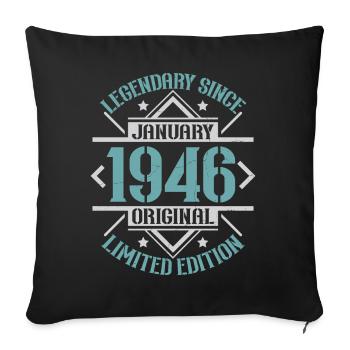 Legendary since January 1946 limited edition - Sofa pillowcase 17,3'' x 17,3'' (45 x 45 cm) - black - Front