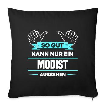 Modist Design für stolze Profis - Sofakissenbezug 45 x 45 cm - Schwarz - Vorne