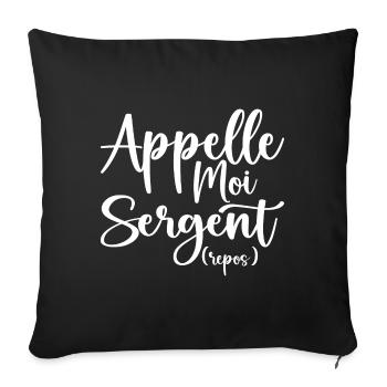 Appelle Moi Sergent Repos - Housse de coussin décorative 45 x 45 cm - noir - Devant
