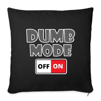 Dumb fashion on off gift - Sofa pillowcase 17,3'' x 17,3'' (45 x 45 cm) - black - Front