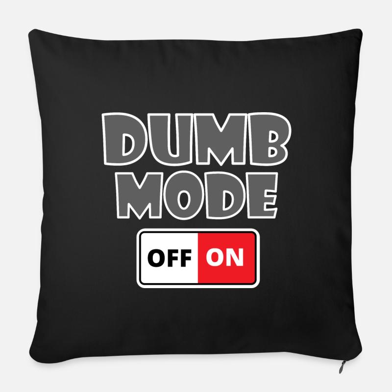 Dumb mode on off cadeau - Housse de coussin décorative 45 x 45 cm - noir