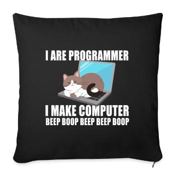 I are programmer - Sofa pillowcase 17,3'' x 17,3'' (45 x 45 cm) - black - Front