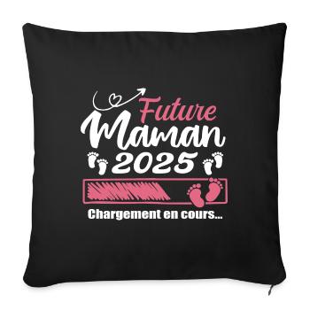 Future Maman 2025 Chargement En Cours - Cadeau - Housse de coussin décorative 45 x 45 cm - noir - Devant