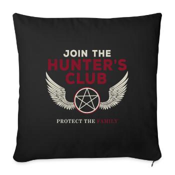 Join the Hunter's club - Sofa pillowcase 17,3'' x 17,3'' (45 x 45 cm) - black - Front