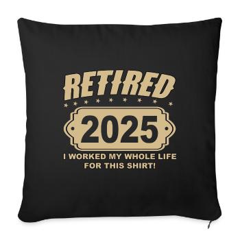 Retired 2025 - Finally Retired - Sofa pillowcase 17,3'' x 17,3'' (45 x 45 cm) - black - Front