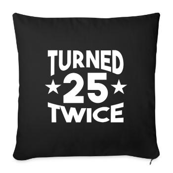 Shirt anniversaire - 25 deux fois Tourné - Housse de coussin décorative 45 x 45 cm - noir - Devant