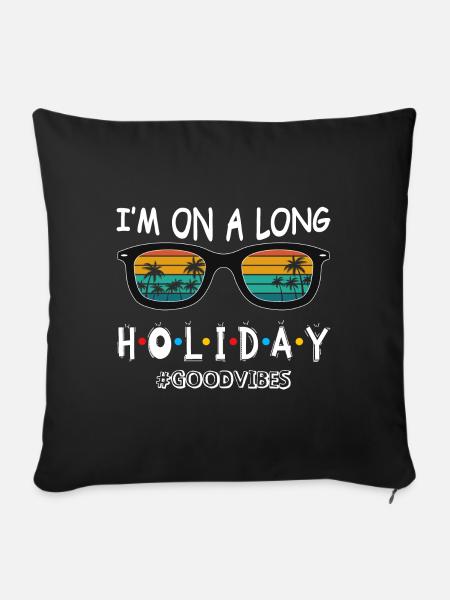 I’m on holiday - Sofakissenbezug 45 x 45 cm - Schwarz
