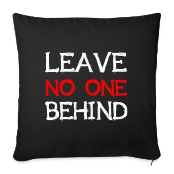 Leave No One Behind Refugees Welcome Gift Idea - Sofa pillowcase 17,3'' x 17,3'' (45 x 45 cm) - black - Front