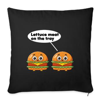 Salatfleisch auf dem Tablett lustiges Burger-Wortspiel - Sofakissenbezug 45 x 45 cm - Schwarz - Vorne