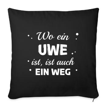 Uwe Name Spruch Design für stolze Uwes - Sofakissenbezug 45 x 45 cm - Schwarz - Vorne