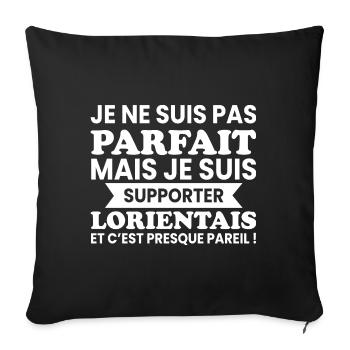 Pas Parfait Je Suis Supporter de Lorient - Housse de coussin décorative 45 x 45 cm - noir - Devant