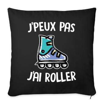 J'peux pas j'ai roller - Housse de coussin décorative 45 x 45 cm - noir - Devant
