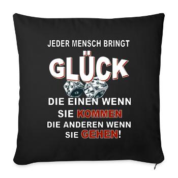 Jeder Mensch bringt Glück - Sofakissenbezug 45 x 45 cm - Schwarz - Vorne