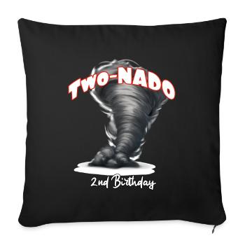 Two-nado Warning 2nd Birthday Tornado Themed Birth - Sofa pillowcase 17,3'' x 17,3'' (45 x 45 cm) - black - Front