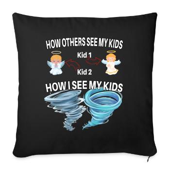 How others see my children - Sofa pillowcase 17,3'' x 17,3'' (45 x 45 cm) - black - Front