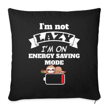 Je ne suis pas paresseux, je suis en mode économie d’énergie - Housse de coussin décorative 45 x 45 cm - noir - Devant