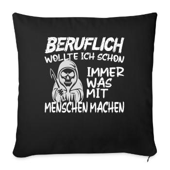 Doing something with people professionally - Grim Reaper - Sofa pillowcase 17,3'' x 17,3'' (45 x 45 cm) - black - Front