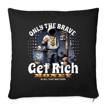 Seuls les courageux s’enrichissent - Housse de coussin décorative 45 x 45 cm - noir - Devant