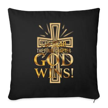 J’ai lu le dernier chapitre, Dieu gagne - Housse de coussin décorative 45 x 45 cm - noir - Devant