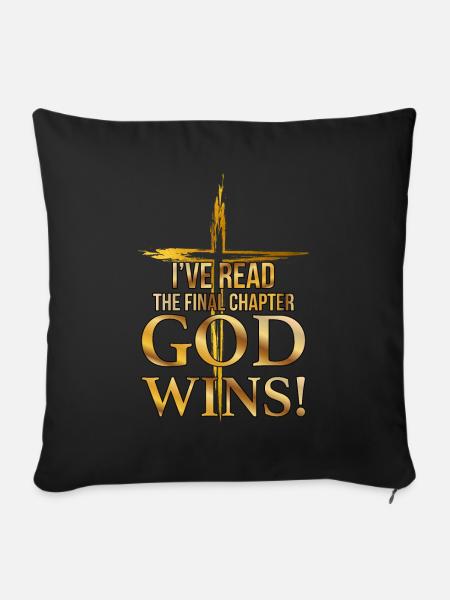 I Read The Final Chapter, God Wins - Sofakissenbezug 45 x 45 cm - Schwarz