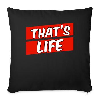That's life - Sofa pillowcase 17,3'' x 17,3'' (45 x 45 cm) - black - Front