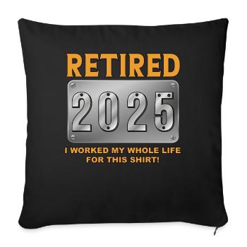 Retired 2025 - Finally Retired - Sofa pillowcase 17,3'' x 17,3'' (45 x 45 cm) - black - Front