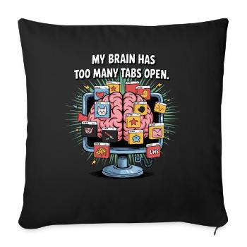 Too Many Tabs – ADD Brain Cartoon Design - Sofa pillowcase 17,3'' x 17,3'' (45 x 45 cm) - black - Front