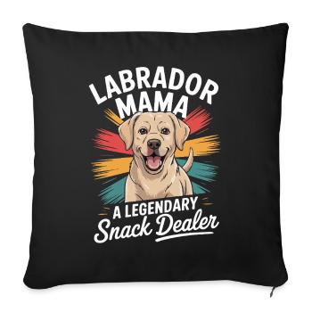 Labrador Mama Mama, Legendary Snack Dealer - Sofa pillowcase 17,3'' x 17,3'' (45 x 45 cm) - black - Front
