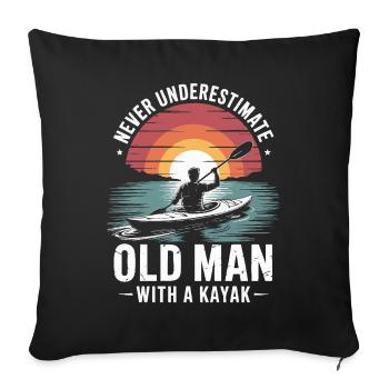 Never Underestimate an Old Man with a Kayak - Sofa pillowcase 17,3'' x 17,3'' (45 x 45 cm) - black - Front