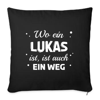 Lukas Name Spruch Design für stolze Lukas - Sofakissenbezug 45 x 45 cm - Schwarz - Vorne