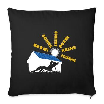Die Sonne schickt keine Rechnung - Photovoltaik - Sofakissenbezug 45 x 45 cm - Schwarz - Vorne