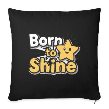 Né pour briller – Strahlender Stern - Housse de coussin décorative 45 x 45 cm - noir - Devant