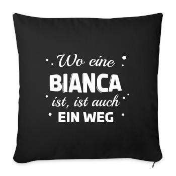 Bianca Name Spruch Design für stolze Biancas - Sofakissenbezug 45 x 45 cm - Schwarz - Vorne