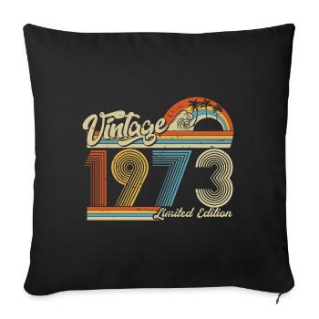1973 Birthday born in 1973 Retro Vintage - Sofa pillowcase 17,3'' x 17,3'' (45 x 45 cm) - black - Front