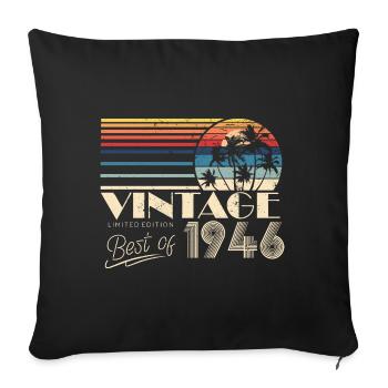 1946 Birthday Born In 1946 Retro Vintage - Sofa pillowcase 17,3'' x 17,3'' (45 x 45 cm) - black - Front