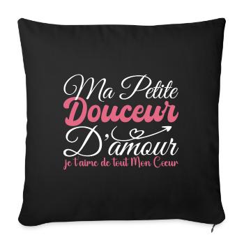 Cadeau douceur d'amour meilleure douceur je t'aime - Housse de coussin décorative 45 x 45 cm - noir - Devant