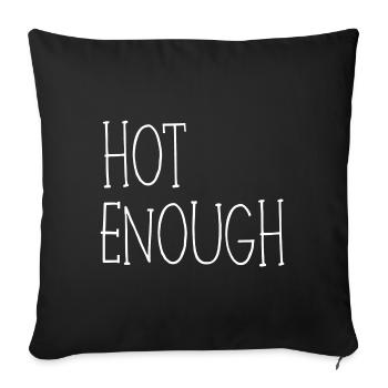 hot enough Summer Beach funny quote - Sofa pillowcase 17,3'' x 17,3'' (45 x 45 cm) - black - Front