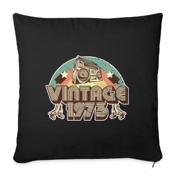 1973 Birthday born in 1973 Retro Vintage - Sofa pillowcase 17,3'' x 17,3'' (45 x 45 cm) - black - Front